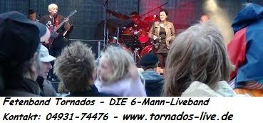 FETENBAND TORNADOS  --   D I E   LIVEBAND  aus Ostfriesland für jedes Event